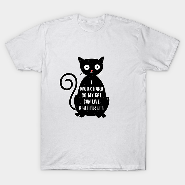 Funny Black Cat Motivational Design for Cat Person - Funny Cat - T